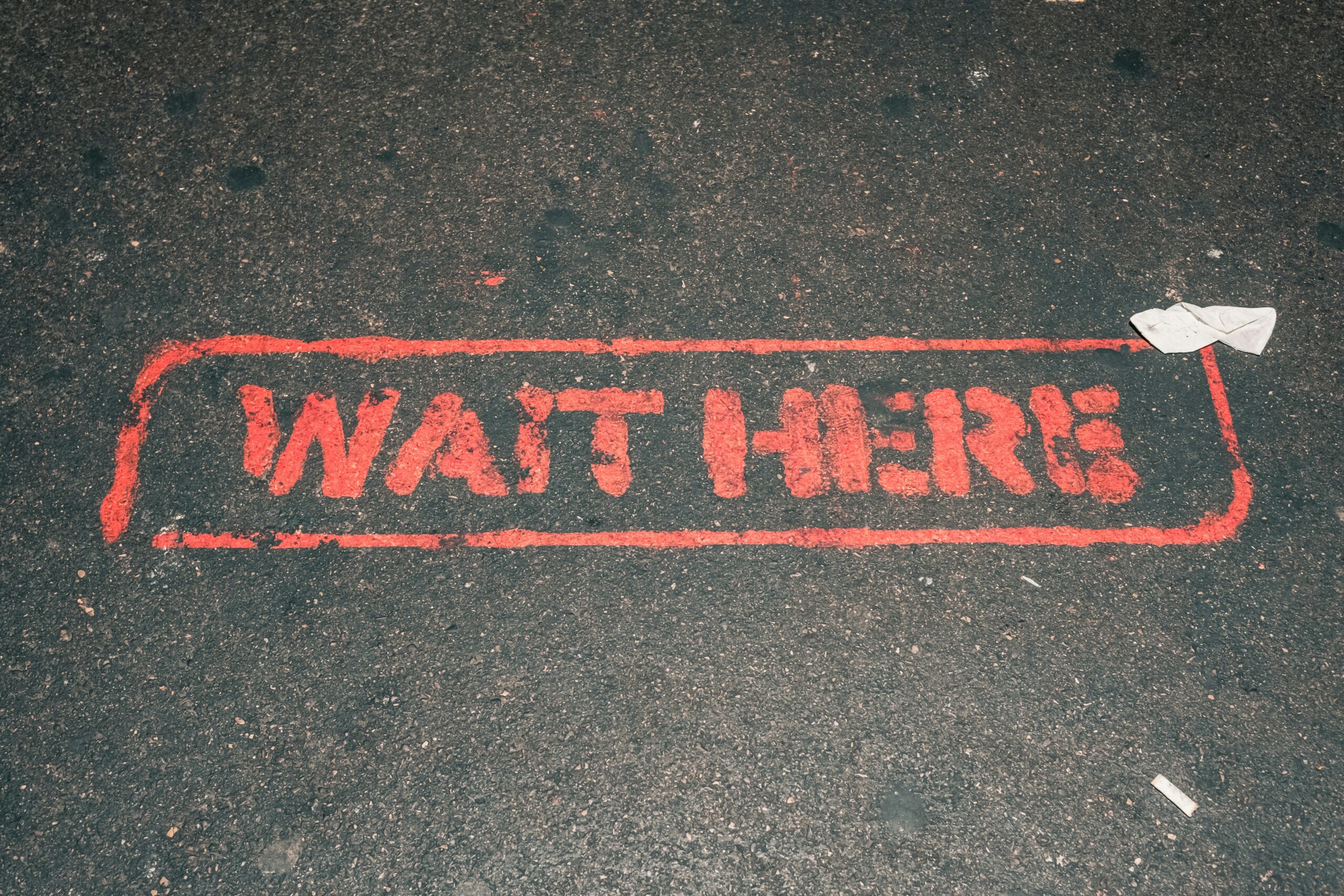 Wait!